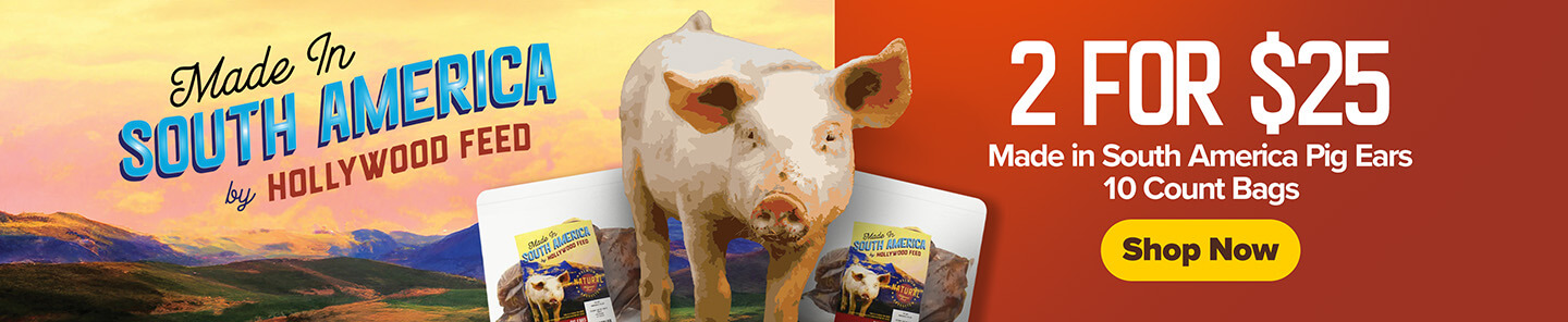 2 for $25 Made in South America Pig Ears 10 Count Bags - Shop Now